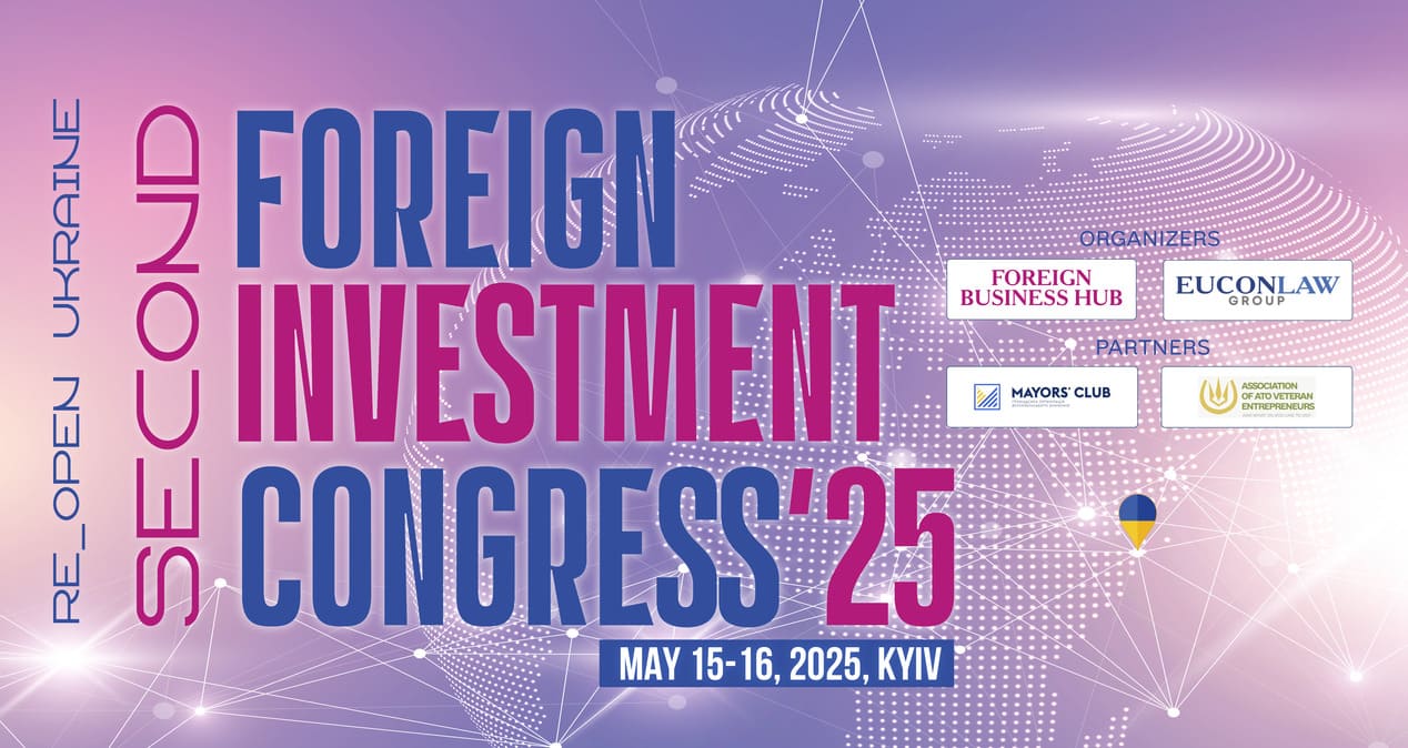 Second Foreign Investment Congress in Kyiv